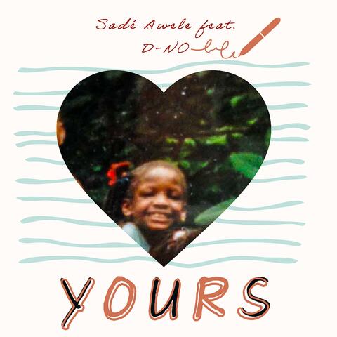 Yours (feat. D-NO)
