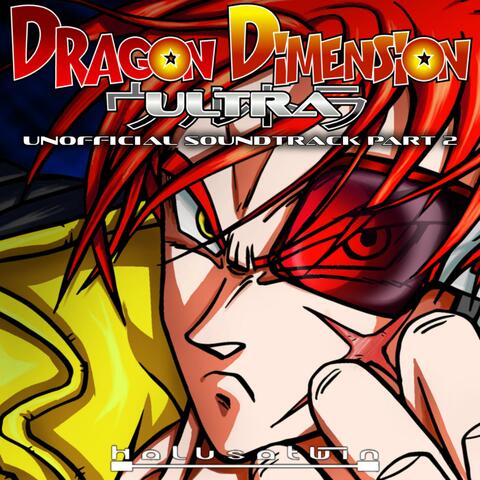 Dragon Dimension Ultra, Pt. 2