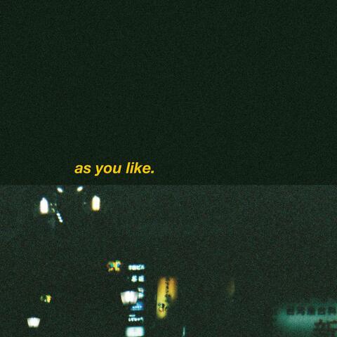 As You Like