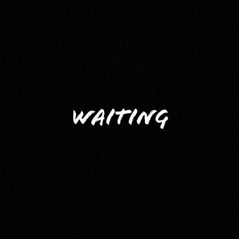 Waiting