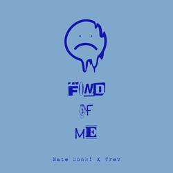 Fond of Me. (feat. 2POINTTREV)