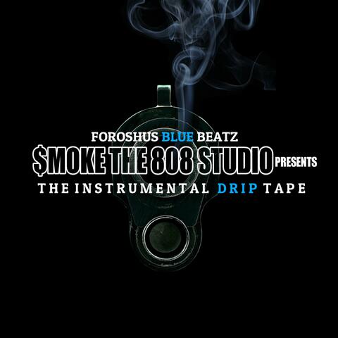 The Instrumental Drip Tape