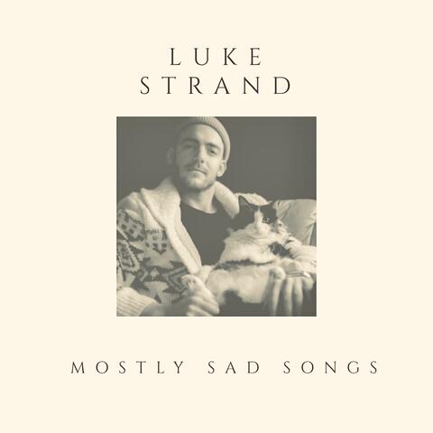 Mostly Sad Songs