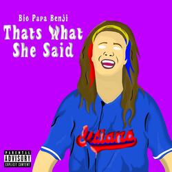 That's What She Said