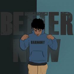 Better Now