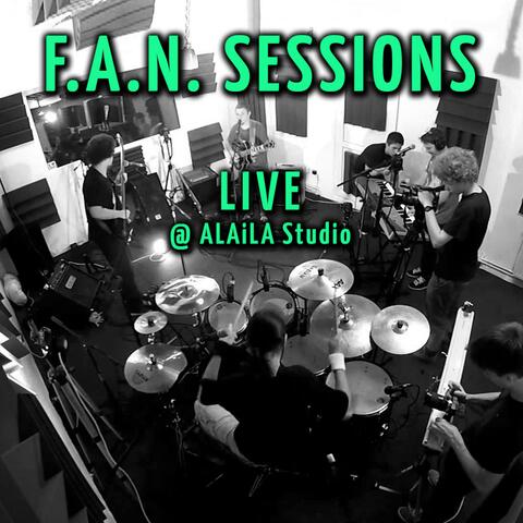 F.A.N. Sessions (Live @ Alaila Studio)