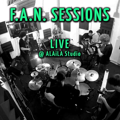 F.A.N. Sessions (Live @ Alaila Studio)