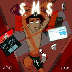 S.M.S (Sing My Song) [feat. Zichy]