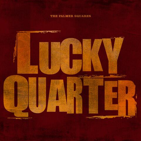 Lucky Quarter