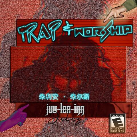 Trap & Worship