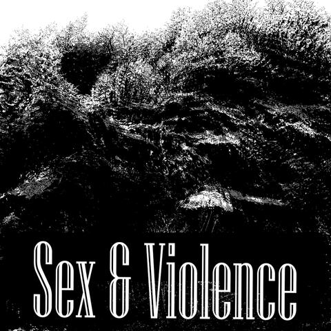 Sex & Violence