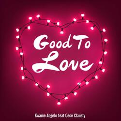 Good to Love