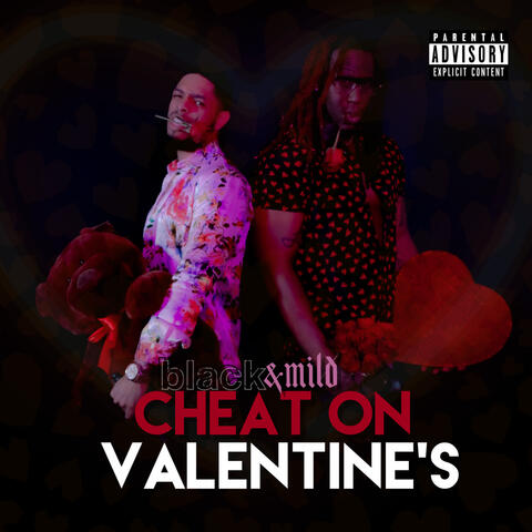 Cheat on Valentine's