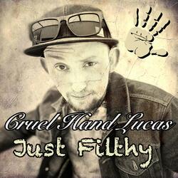 Just Filthy