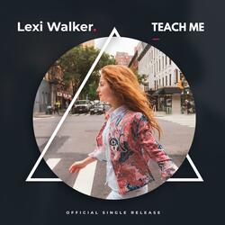 Teach Me