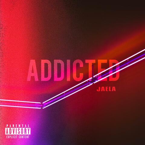 Addicted