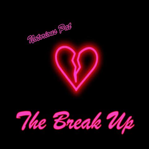 The Break Up