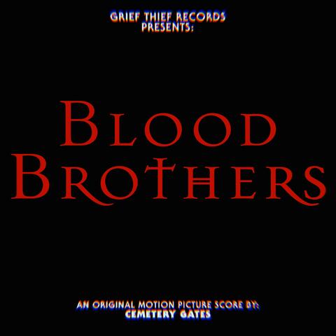 Blood Brothers (Original Motion Picture Soundtrack)