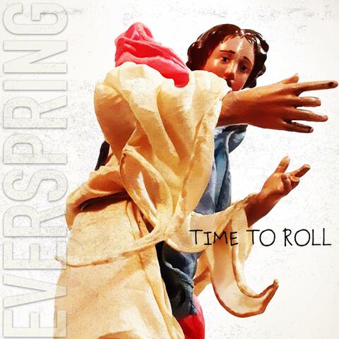 Time to Roll