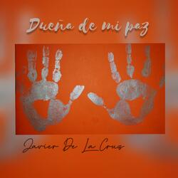 Dueña de mi Paz