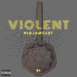 Violent
