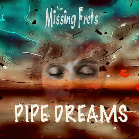 Pipe Dreams