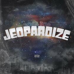 Jeopardize