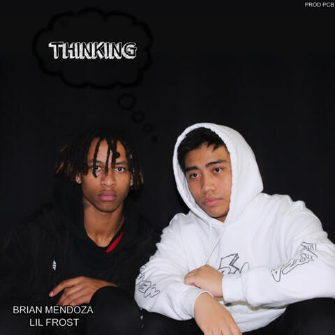 Thinking (feat. Lil Frost)