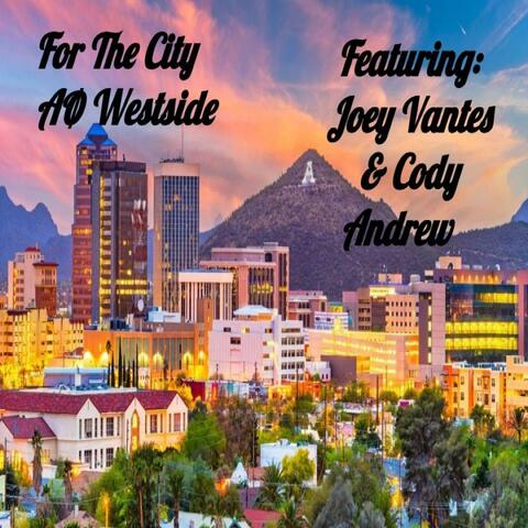 For the City (feat. Joey Vantes & C O D Y)