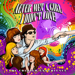 Never Met a Girl I Didn't Love
