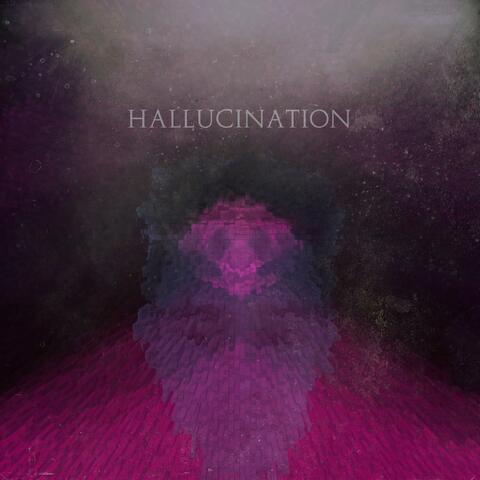 Hallucination