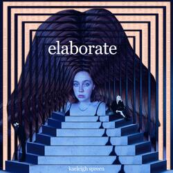 Elaborate