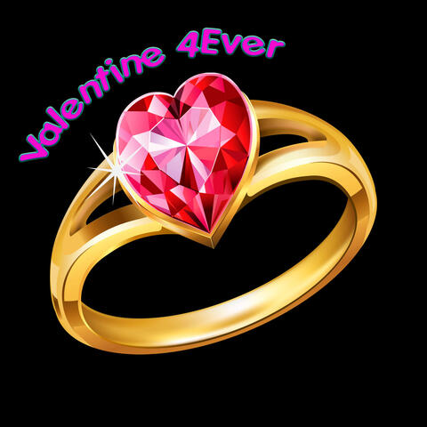 Valentine 4ever