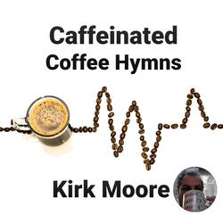 Come and Drink This Cup of Coffee