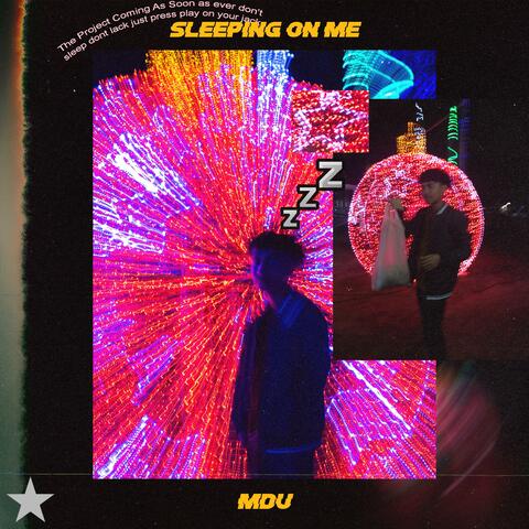 Sleeping on Me
