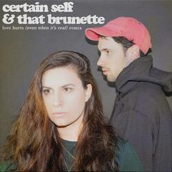 Love Hurts (Even When It's Real) [feat. That Brunette]