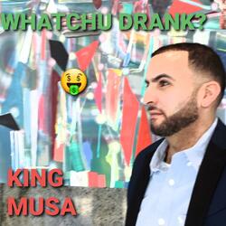 Whatchu Drank