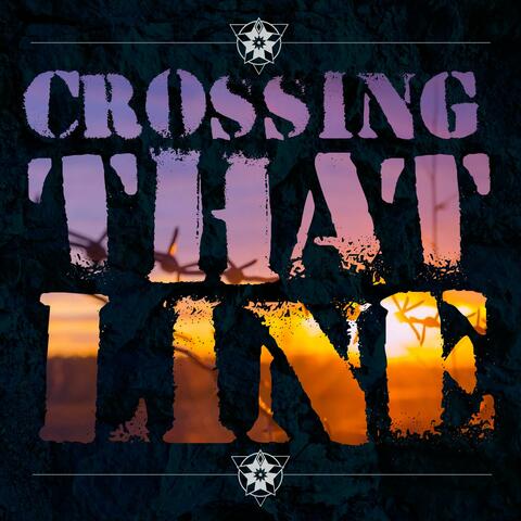 Crossing That Line
