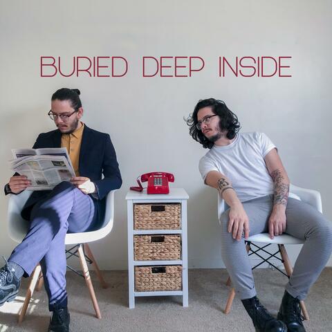 Buried Deep Inside