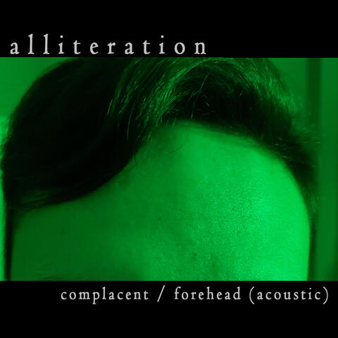 Complacent / Forehead (Acoustic)