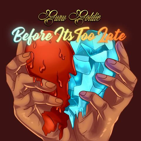 Before Its Too Late