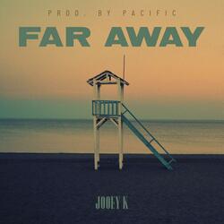 Far Away