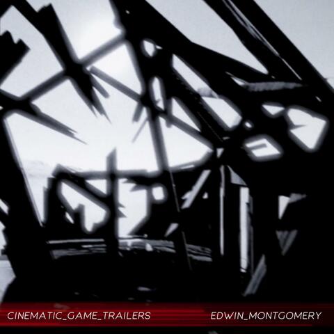 Cinematic Game Trailers