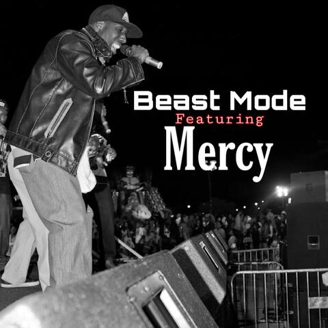 Beast Mode (feat. Mercy)