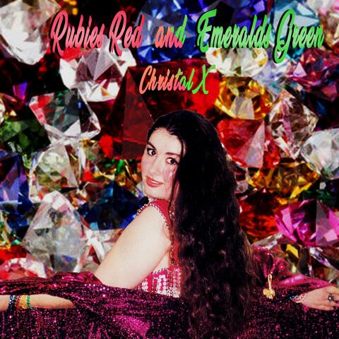Rubies Red and Emeralds Green