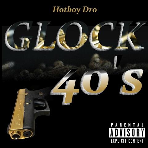 Glock 40's