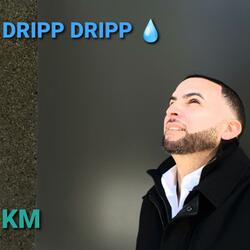 Dripp Dripp