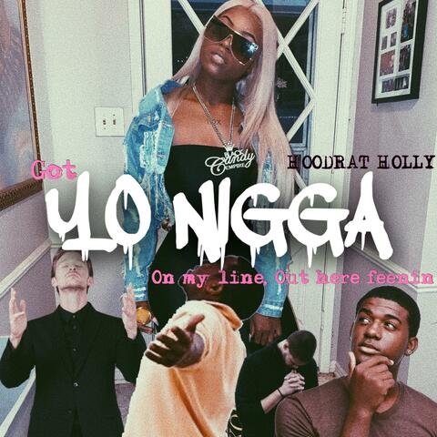 Yo Nigga