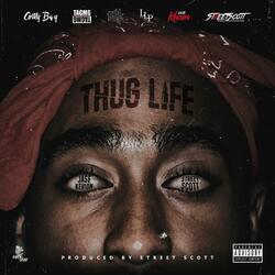 Thug Life (feat. Street Scott)