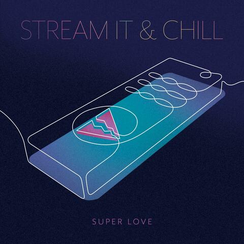 Stream It and Chill